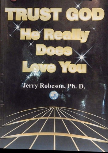 Trust God, He Really Does Love You!