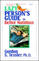 The Lazy Person's Guide to Better Nutrition