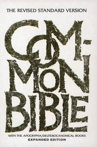 The Revised Standard Version Bible: Catholic Edition