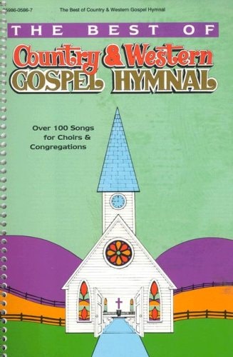 Best of Country and Western Gospel Hymnal