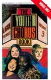 Youth Chorus Book: Volume Three
