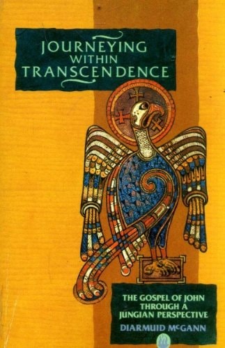 Journeying Within Transcendence: The Gospel of John Through a Jungian Perspective
