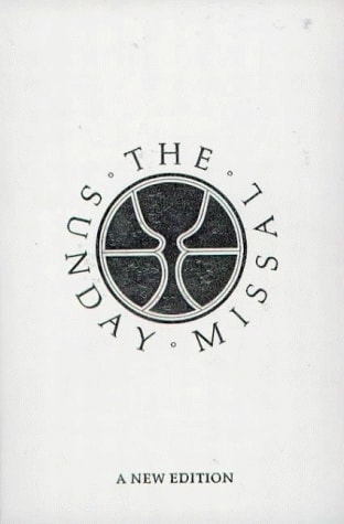 The Sunday Missal: New Edition (White Standard)