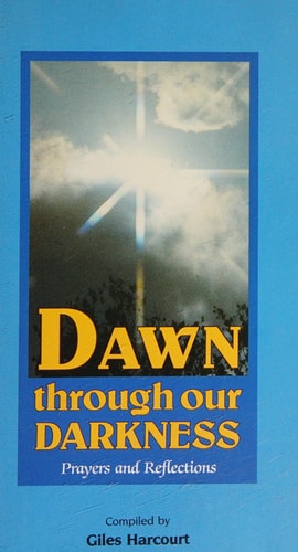Dawn Through Our Darkness: Prayers and Reflections
