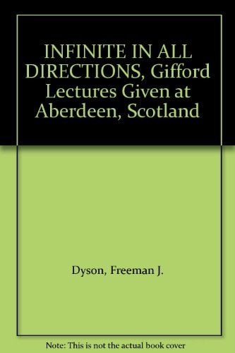 Infinite in All Directions: Gifford Lectures Given at Aberdeen, Scotland