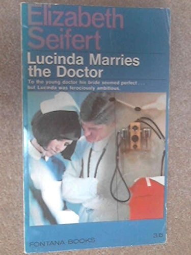 Lucinda Marries the Doctor