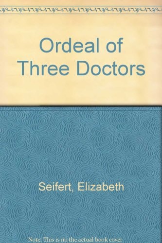 Ordeal of Three Doctors