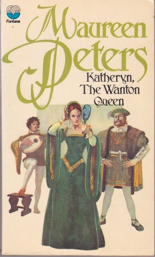 Katheryn, the Wanton Queen