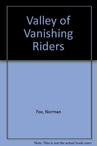 Valley of Vanishing Riders