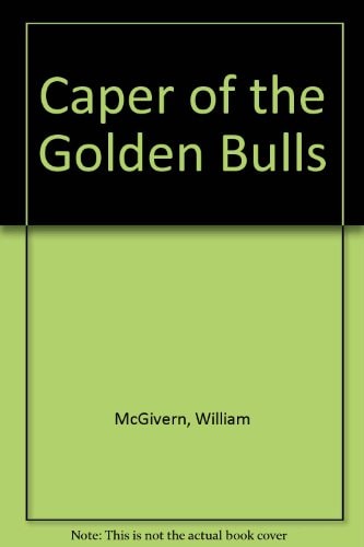Caper of the Golden Bulls