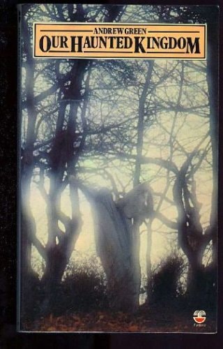 Our Haunted Kingdom