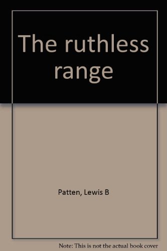 The Ruthless Range