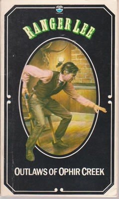 Outlaws of Ophir Creek
