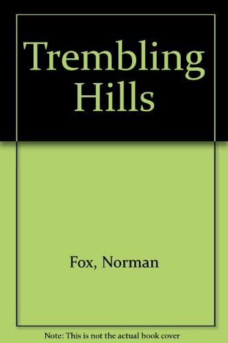 The Trembling Hills