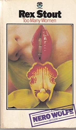 Too Many Women : A Nero Wolfe Mystery