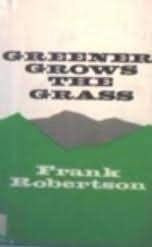 Greener Grows the Grass