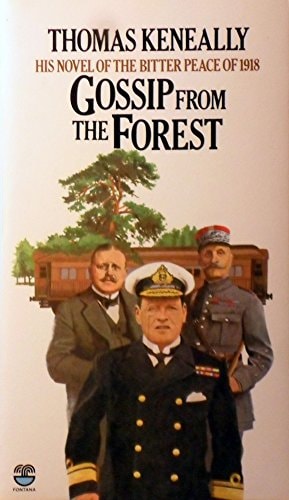 Gossip from the Forest: His Novel of the Bitter Peace of 1918