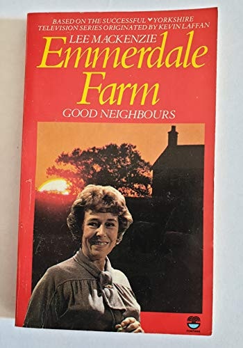 Emmerdale Farm: Good Neighbours
