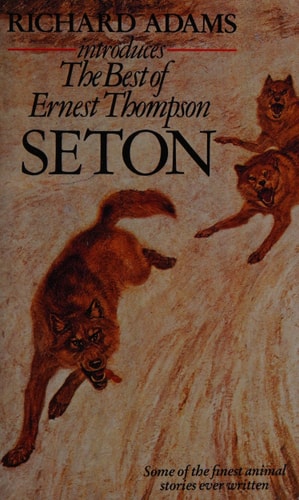 Best of Ernest Thompson Seton