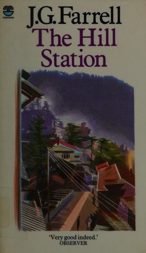 The Hill Station and An Indian Diary: An Unfinished Novel