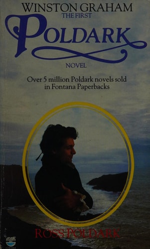 Ross Poldark - A Novel Of Cornwall 1783 - 1787