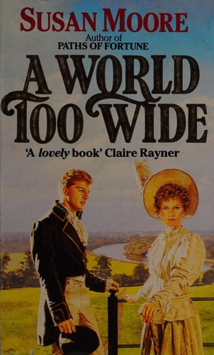 A World Too Wide