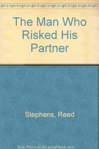 The Man Who Risked His Partner