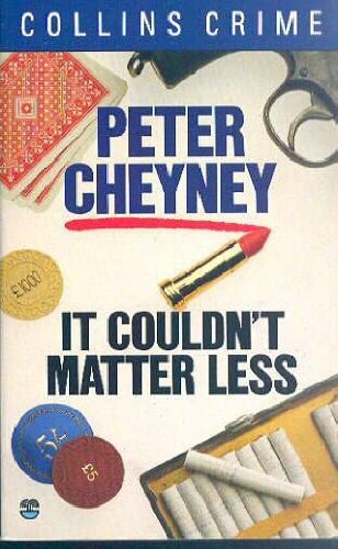 It Couldn't Matter Less