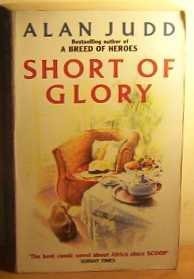 Short of Glory