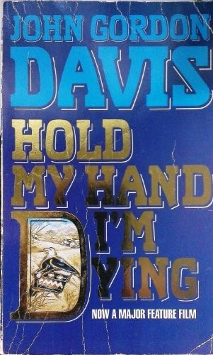 Hold My Hand, I'm Dying
