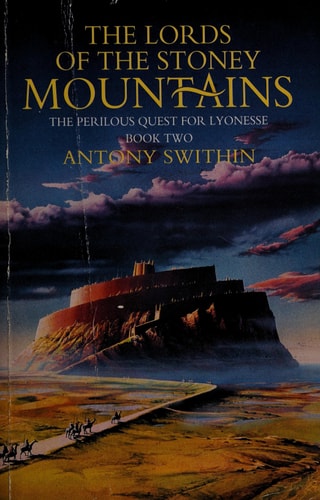 The Lords of the Stoney Mountains: The Perilous Quest for Lyonesse, Book Two