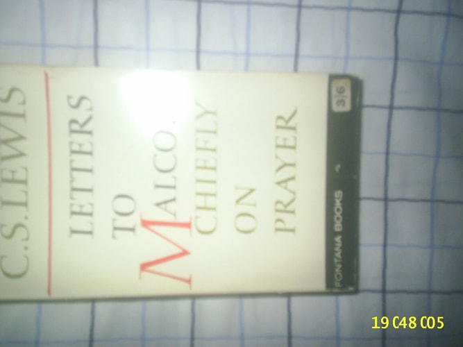 Letters to Malcolm: Chiefly on Prayer