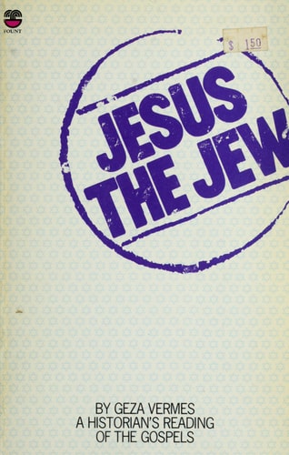 Jesus the Jew: A Historian's Reading of the Gospels