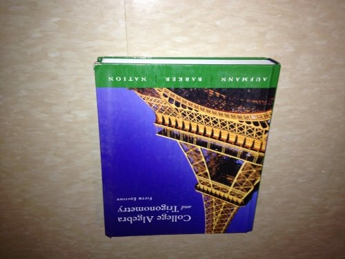 College Algebra and Trigonometry