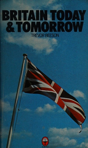 Britain Today and Tomorrow