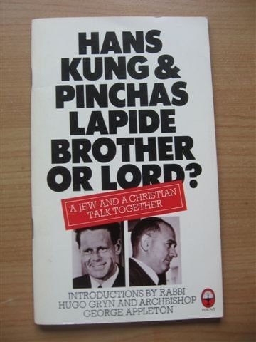 Brother or Lord?: A Jew and a Christian Talk Together About Jesus