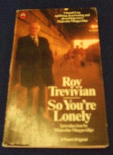So You're Lonely