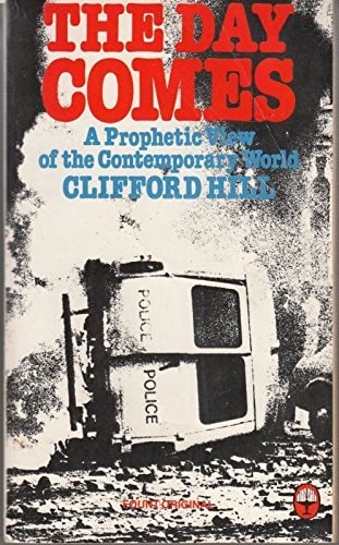 The Day Comes: A Prophetic View of the Contemporary World