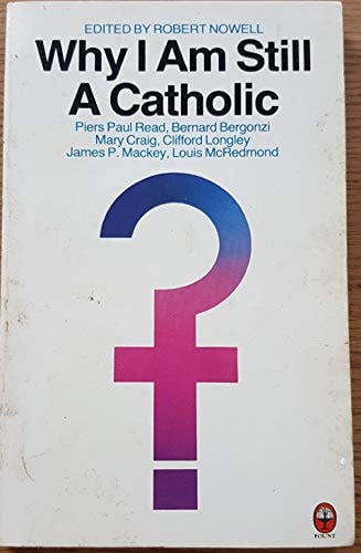 Why I Am Still Catholic