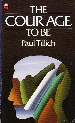 The Courage to Be