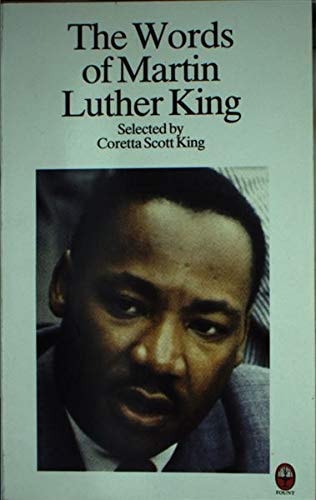 The Words of Martin Luther King