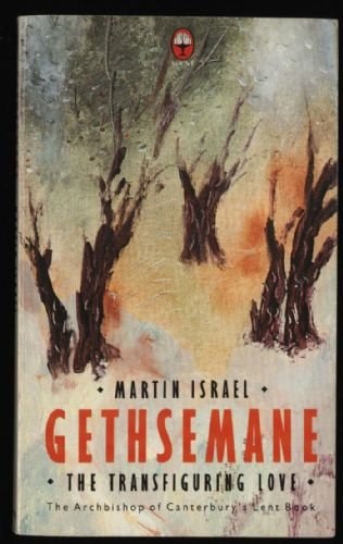 Gethsemane: Lent Book
