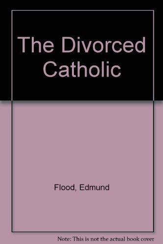 The Divorced Catholic