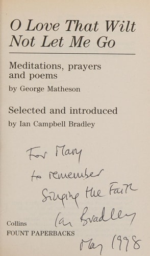 O Love That Will Not Let Me Go: Meditations, Prayers and Poems