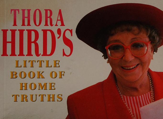Thora Hird's Little Book of Home Truths