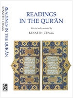 Readings in the Qur'an: Selected and Translated