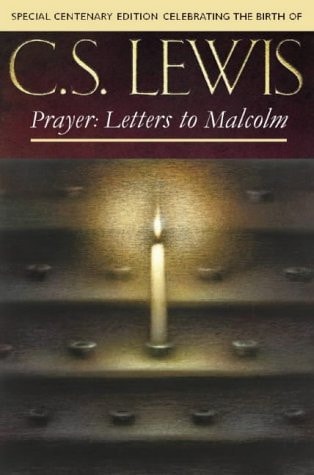 Prayer: Letters to Malcolm