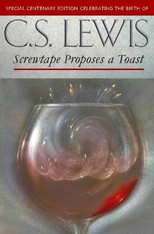 Screwtape Proposes a Toast