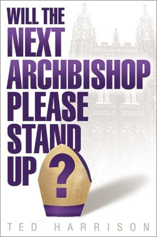 Will the Next Archbishop Please Stand Up