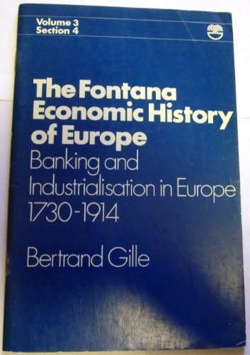 Banking and Industrialization in Europe, 1750-1914